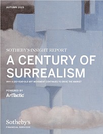 Press: SOTHEBY'S INSIGHT REPORT | A CENTURY OF SURREALISM, September 18, 2025 - ArtTactic